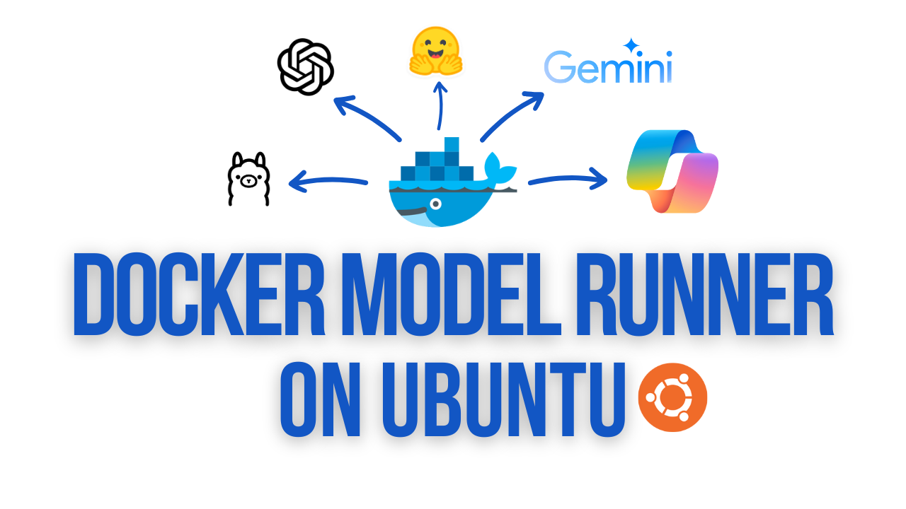 How to Run Docker Model Runner on Ubuntu 24.04