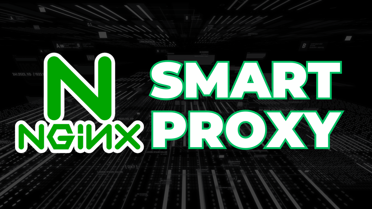 nginx smart proxy